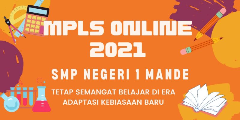 Masa Pengenalan Lingkungan Sekolah (MPLS) Online Tahun 2021/2022